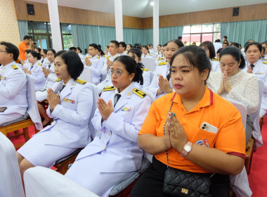 เข้าร่วมพิธีเจริญพระพุทธมนต์และทำบุญตักบาตรเพื่อถวายเป็นพระราชกุศลแด่ สมเด็จพระเจ้าลูกเธอ เจ้าฟ้าพัชรกิติยาภา ... พารามิเตอร์รูปภาพ 12